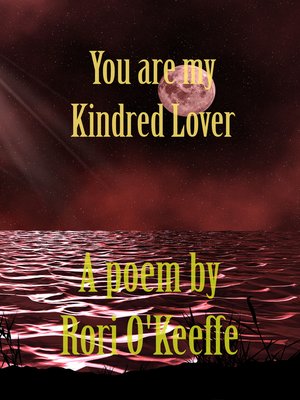 cover image of You are my Kindred Lover